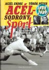 Acélsodrony - Sport