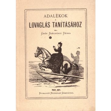 Adalékok a lovaglás tanításához