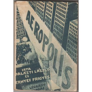 Aeropolis - Regény a közeljövőből