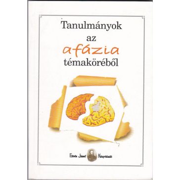 Tanulmányok az afázia témaköréből