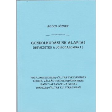 Gondolkodásunk alapjai