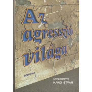 Az agresszió világa