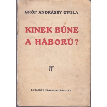 Kinek bűne a háború?