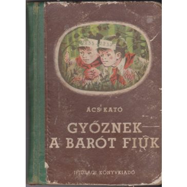 Győznek a  Barót-fiúk