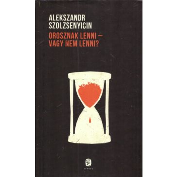 Orosznak lenni - vagy nem lenni?