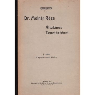 Általános zenetörténet I-II.