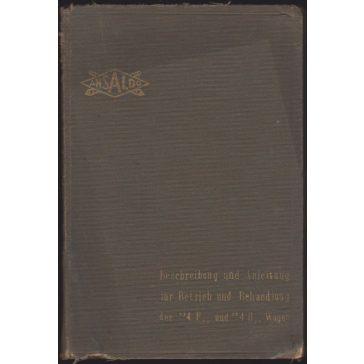   Beschreibung und Anleitung der Betrieb und Behandlung "4 F" und "4 H" Wagen