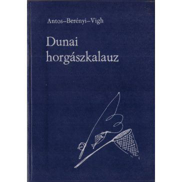 Dunai horgászkalauz