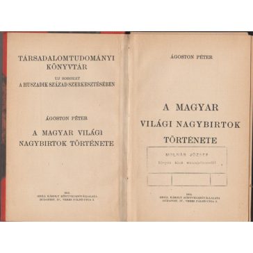 A magyar világi nagybirtok története