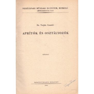 Aprítók és osztályozók