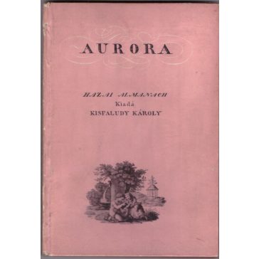 Aurora Hazai Almanach 1822-1831