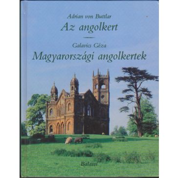 Az angolkert / Magyarországi angolkertek