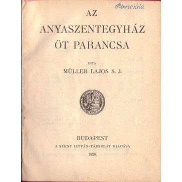 Az Anyaszentegyház öt parancsa