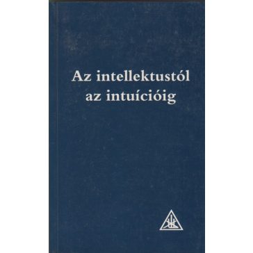 Az intellektustól az intuícióig