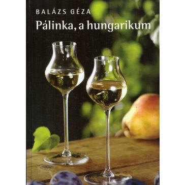 Pálinka, a hungarikum