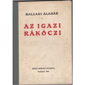 Az igazi Rákóczi