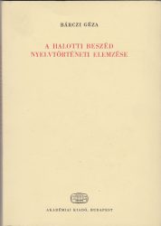 A Halotti Beszéd nyelvtörténeti elemzése
