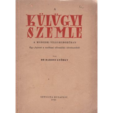A Külügyi Szemle a második világháborúban