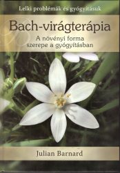 Bach-virágterápia - a növényi forma szerepe a gyógyításban