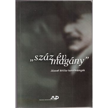 "száz év magány" - József Attila-tanulmányok