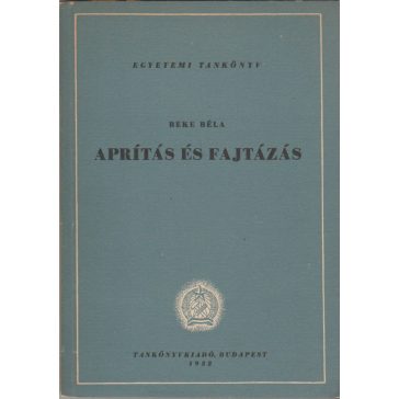 Aprítás és fajtázás