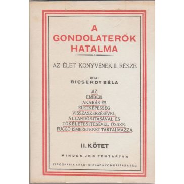 A gondolaterők hatalma