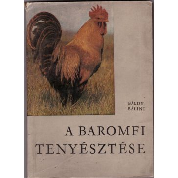 A baromfi tenyésztése