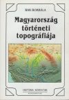 Magyarország történeti topográfiája