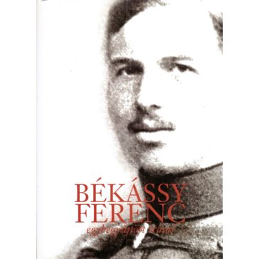 Békássy Ferenc egybegyűjtött írásai