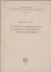 Az erdélyi jobbágyság gazdasági helyzete a XVIII. században