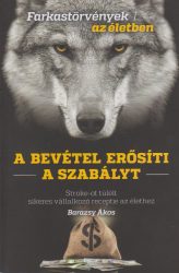 A bevétel erősíti a szabályt I-II.