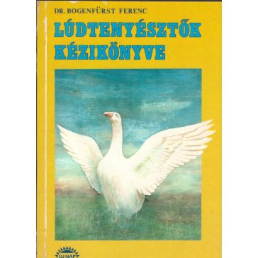 Lúdtenyésztők kézikönyve