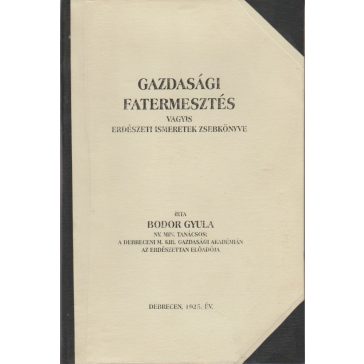   Gazdasági fatermesztés vagyis erdészeti ismeretek zsebkönyve