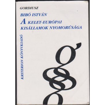 A kelet-európai kisállamok nyomorúsága