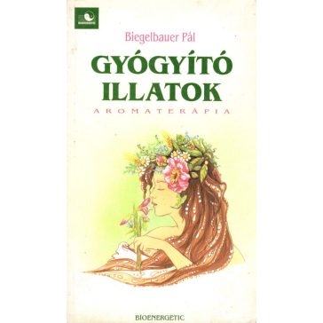 Gyógyító illatok