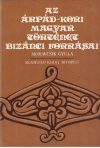 Az Árpád-kori magyar történet bizánci forrásai