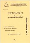   Biztonság és Biztonságtudomány, A biztonságtudomány üzenete