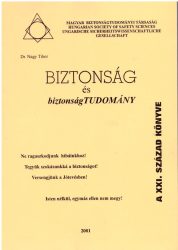 Biztonság és Biztonságtudomány, A biztonságtudomány üzenete