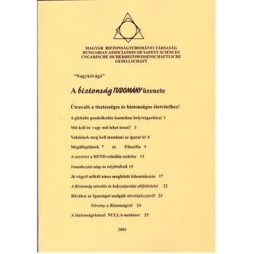   Biztonság és Biztonságtudomány, A biztonságtudomány üzenete