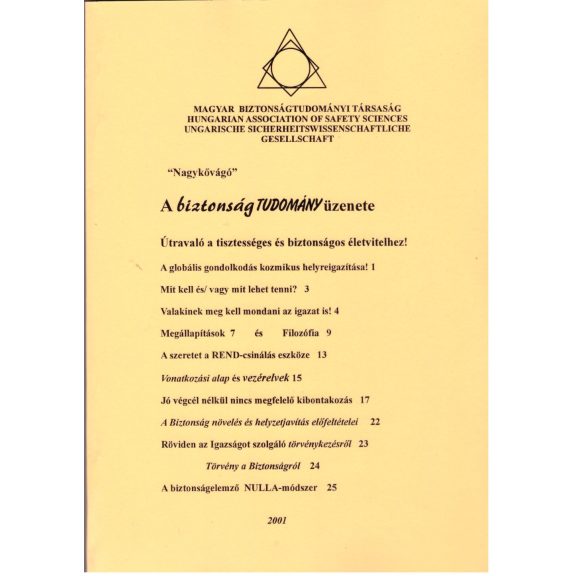 Biztonság és Biztonságtudomány, A biztonságtudomány üzenete
