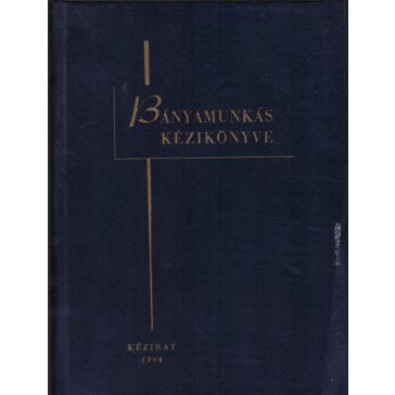 Bányamunkás kézikönyve