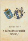 A Barthodeiszky család története