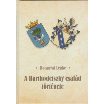 A Barthodeiszky család története