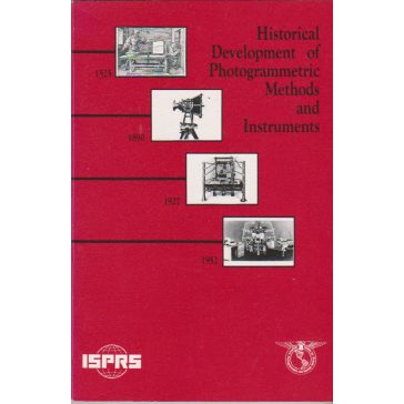   Historical Development of Photogrammetric Methods and Instruments