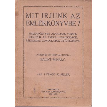 Mit írjunk az emlékkönyvbe?