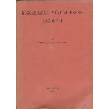 Közgazdasági művelődésünk kezdetei