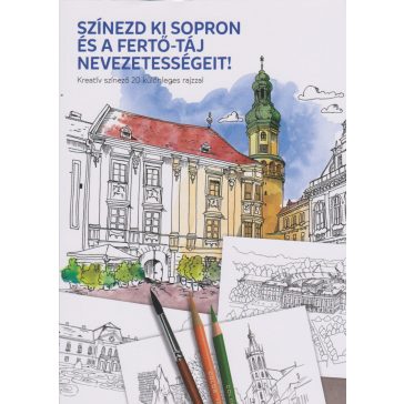 Színezd ki Sopron és a Fertő-táj nevezetességeit!