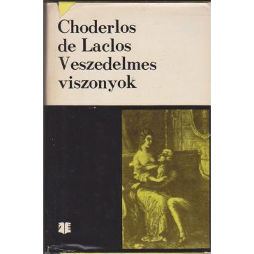 Veszedelmes viszonyok