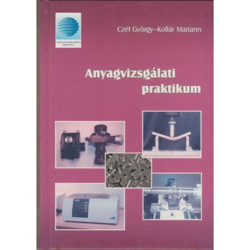 Anyagvizsgálati praktikum