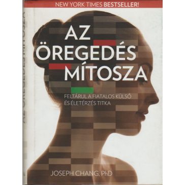 Az öregedés mítosza